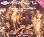Mendelssohn / Shakespeare: A Midsummer Night's Dream