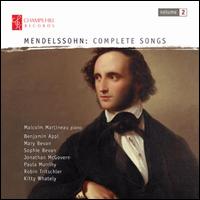 Mendelssohn: Songs, Vol. 2 - Benjamin Appl (baritone); Jonathan McGovern (baritone); Kitty Whately (mezzo-soprano); Malcolm Martineau (piano);...