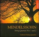 Mendelssohn: String Quartets Nos. 1 & 2