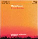 Mendelssohn: String Quintets