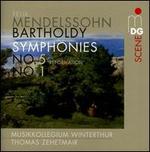 Mendelssohn: Symphonies Nos. 1 & 5 "Reformation"