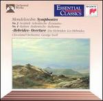 Mendelssohn: Symphonies Nos. 3 & 4; Hebrides Overture