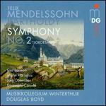 Mendelssohn: Symphony No. 2 "Lobgesang"