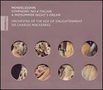 Mendelssohn: Symphony No. 4 "Italian"; A Midsummer Night's Dream