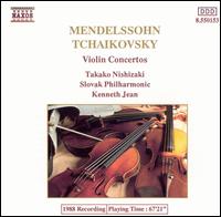 Mendelssohn, Tchaikovsky: Violin Concertos - Takako Nishizaki (violin); Slovak Philharmonic Orchestra; Kenneth Jean (conductor)