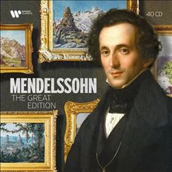 Mendelssohn: The Great Edition