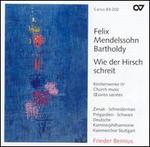 Mendelssohn: Wie der Hirsch schreit