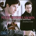 Mendelssohn: Works for Cello and Piano
