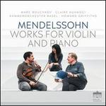 Mendelssohn: Works for Violin and Piano