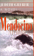 Mendocino - Greber, Judith