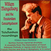 Mengelberg Conducts French Music - Royal Concertgebouw Orchestra; Willem Mengelberg (conductor)