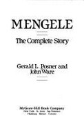 Mengele: The Complete Story
