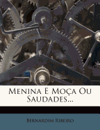 Menina E Mo?a Ou Saudades