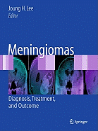 Meningiomas: Diagnosis, Treatment, and Outcome