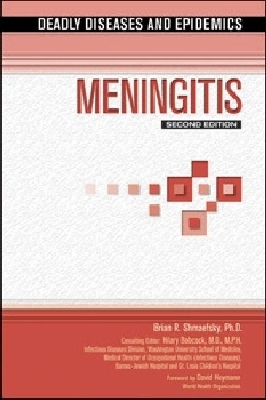 Meningitis - Shmaefsky, Brian R, and Babcock, Hilary, MD (Editor), and Heymann, David (Foreword by)