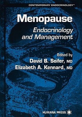 Menopause: Endocrinology and Management - Seifer, David B. (Editor)