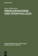Menschenw?rde und Strafvollzug