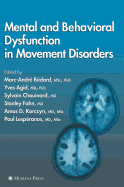 Mental and Behavioral Dysfunction in Movement Disorders