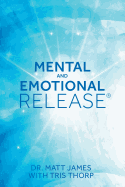Mental and Emotional Release
