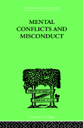 Mental Conflicts and Misconduct
