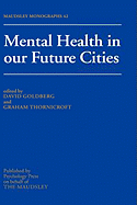 Mental Health in Our Future Cities