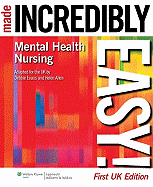 Mental Health Nursing Made Incredibly Easy!