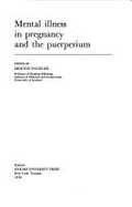 Mental Illness Pregnancy & Puerperium
