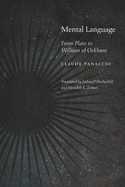 Mental Language: From Plato to William of Ockham