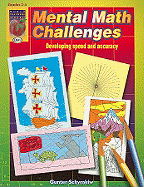 Mental Math Challenges, Grades 2-4: Developing Speed and Accuracy