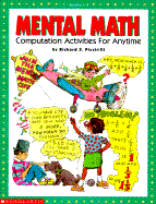 Mental Math: Computation Activities for Anytime