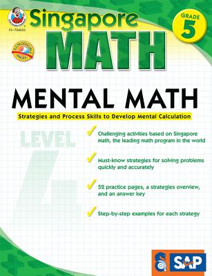 Mental Math, Grade 5: Strategies and Process Skills to Develop Mental Calculation - Singapore Asian Publishers (Compiled by), and Carson Dellosa Education (Compiled by)