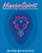 Mentor Spirit Cards: Implementing Change Through Innovative Actions