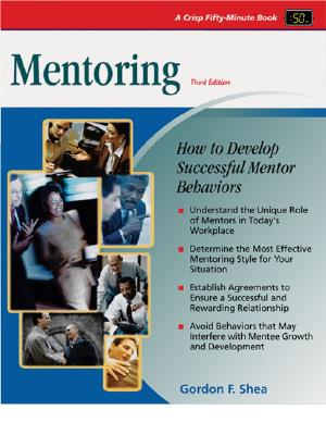 Mentoring - Shea, Gordon F, and Shea