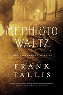 Mephisto Waltz: A Max Liebermann Mystery