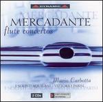 Mercadante: Flute Concertos