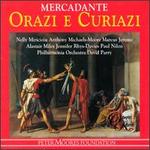Mercadante: Orazi e Curiazi - Alastair Miles (vocals); Anthony Michaels-Moore (vocals); Jennifer Rhys-Davies (vocals); Marcus Jerome (vocals);...