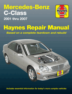 Mercedes-Benz C-Class 2001 Thru 2007 Haynes Repair Manual