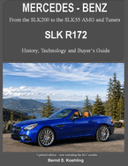 MERCEDES-BENZ, The SLK models: The R172