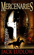 Mercenaries: The Conquest Trilogy, Book 1