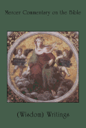 Mercer Commentary on the Bible v. 3; Wisdom Writings