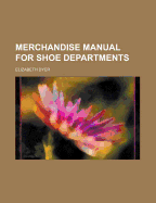 Merchandise Manual for Shoe Departments