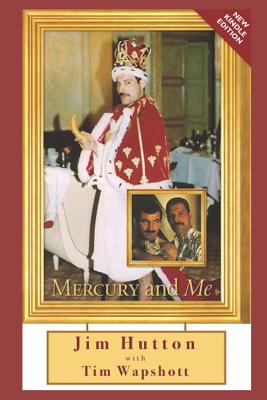 Mercury and Me - Wapshott, Tim, and Hutton, Jim