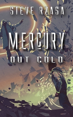 Mercury out Cold - Rzasa, Steve