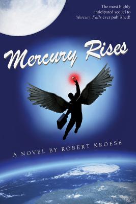 Mercury Rises - Kroese, Robert, and Rudd, Kate (Read by)