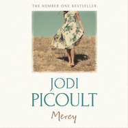 Mercy: An utterly heartbreaking and completely unforgettable ethical dilemma novel