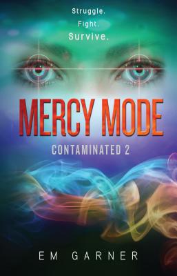Mercy Mode - Garner, Em
