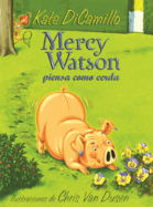 Mercy Watson Piensa Como Cerda