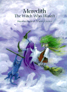 Meredith the Witch Who Wasn't Op