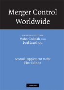 Merger Control Worldwide: Second Supplement to the First Edition - Dabbah, Maher M (Editor), and Lasok Qc, K P E (Editor)