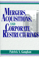 Mergers, Acquisitions, and Corporate Restructuring